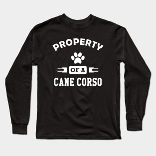 Cane Corso dog - Property of a cane corso Long Sleeve T-Shirt